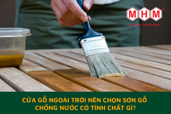 cua-go-ngoai-troi-nen-chon-son-go-chong-nuoc-co-tinh-chat-gi-01
