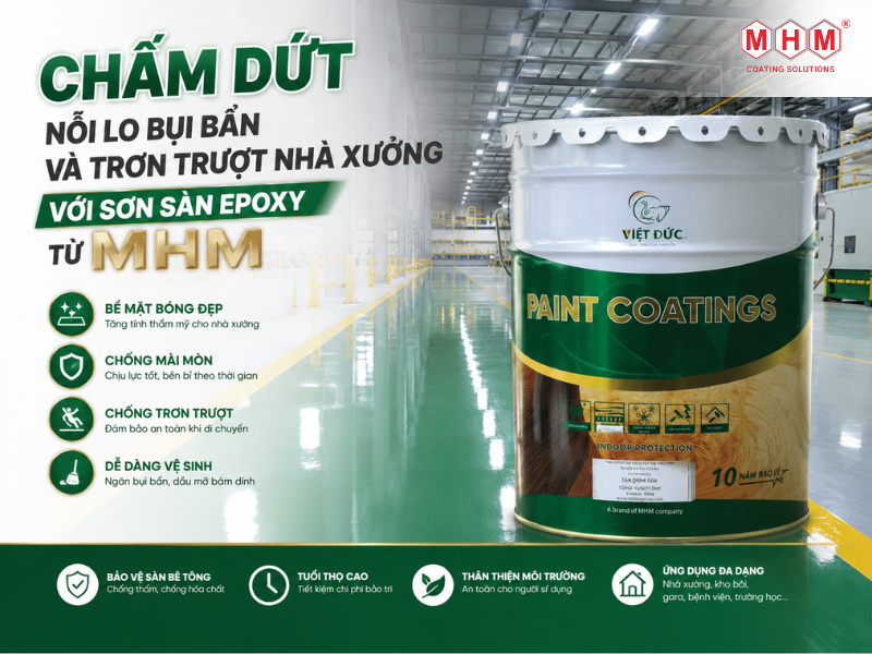 Chấm Dứt Nỗi Lo Bụi Bẩn Và Trơn Trượt Nhà Xưởng Với Sơn Sàn Epoxy Từ MHM