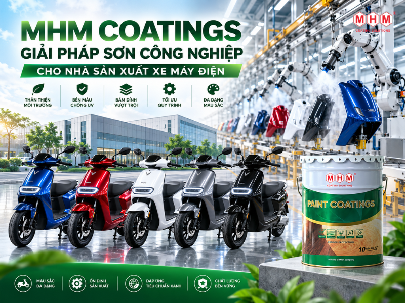 MHM Coatings – Giải Pháp Sơn Công Nghiệp Cho Nhà Sản Xuất Xe Máy Điện
